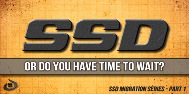 SSD Migration – From Carriage to Racecar