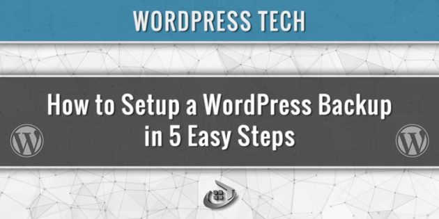 How to Setup a WordPress Backup in 5 Easy Steps
